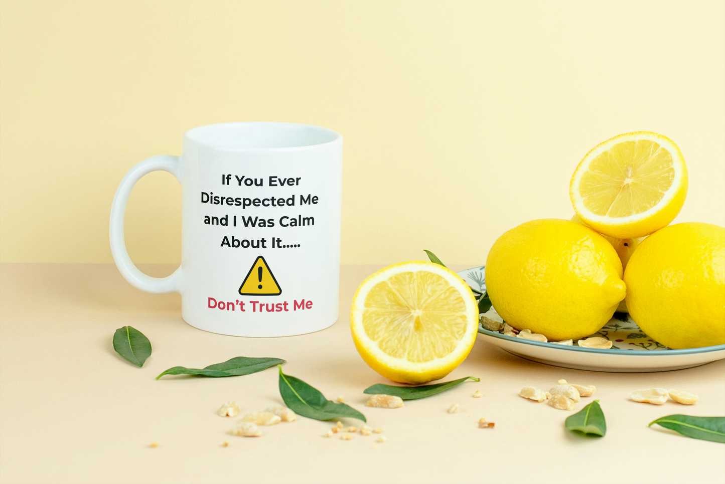 "Don't Trust Me" Warning Mug