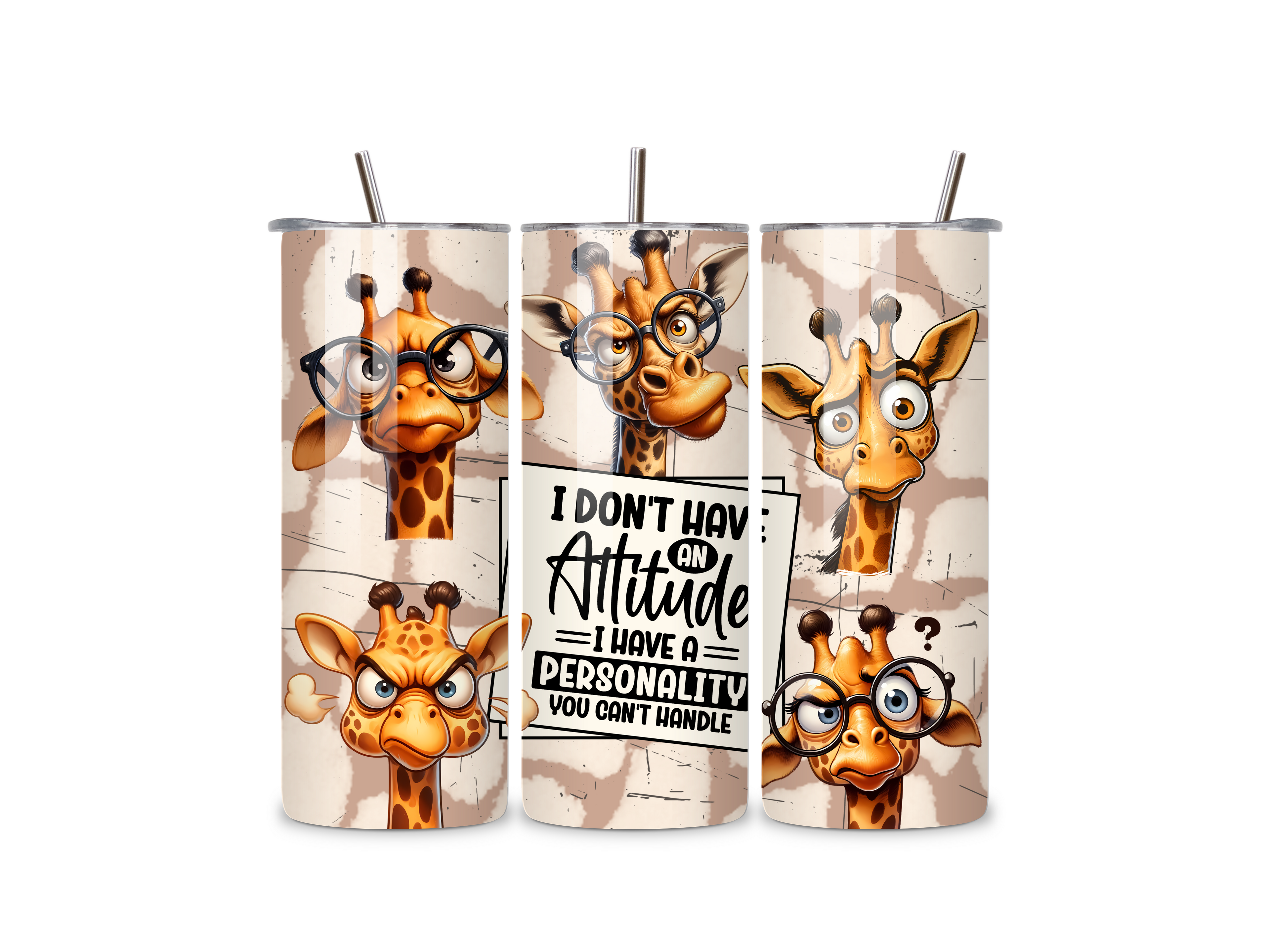 I Don't Have An Attitude Giraffe 20oz Tumbler