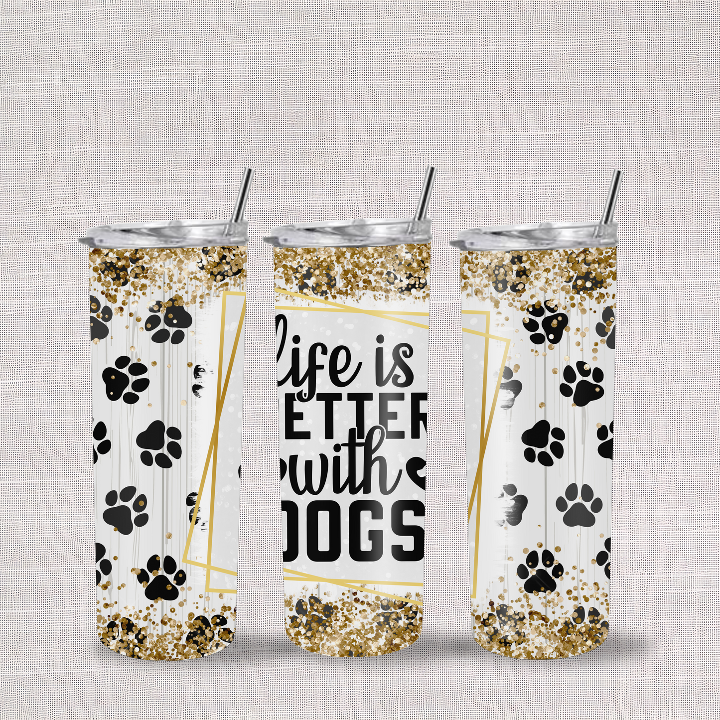 Better With Dogs - 20oz Stainless Steel Skinny Tumbler