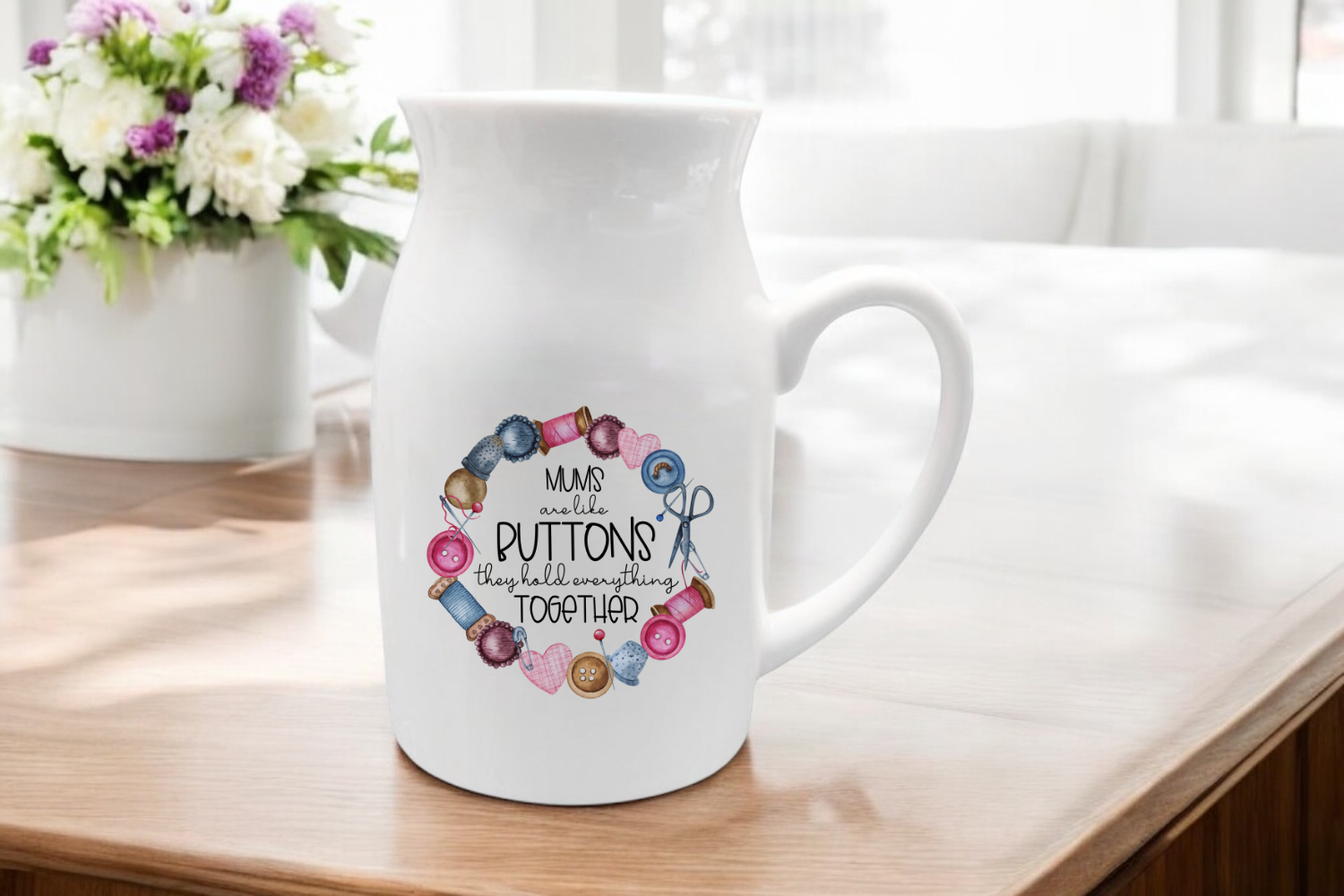 Mums are Like Buttons - Vase/Jug - Recipient Options Available