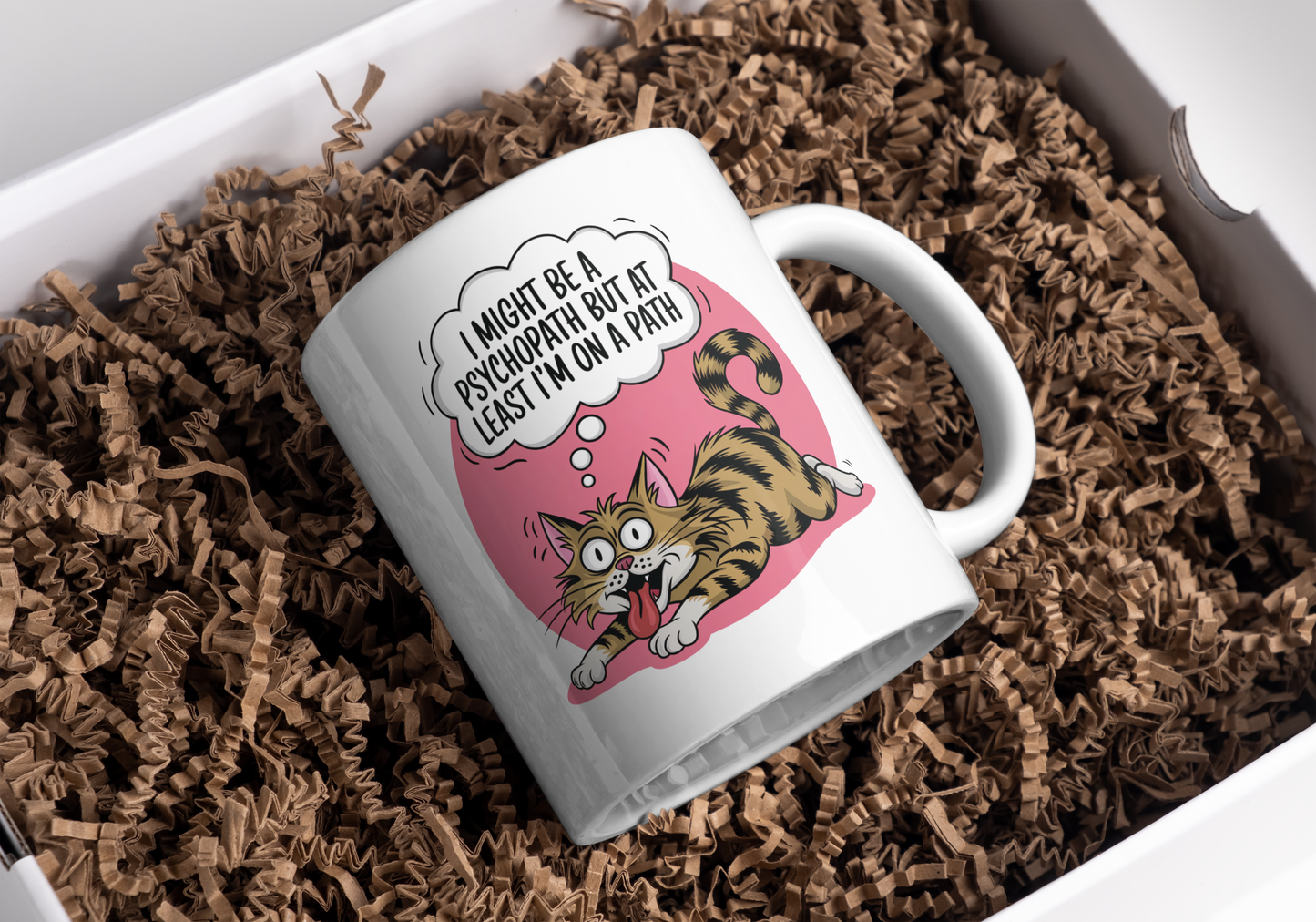 Psychopath Humour Mug