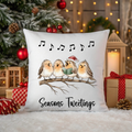🎁 Seasons Tweetings Cushion