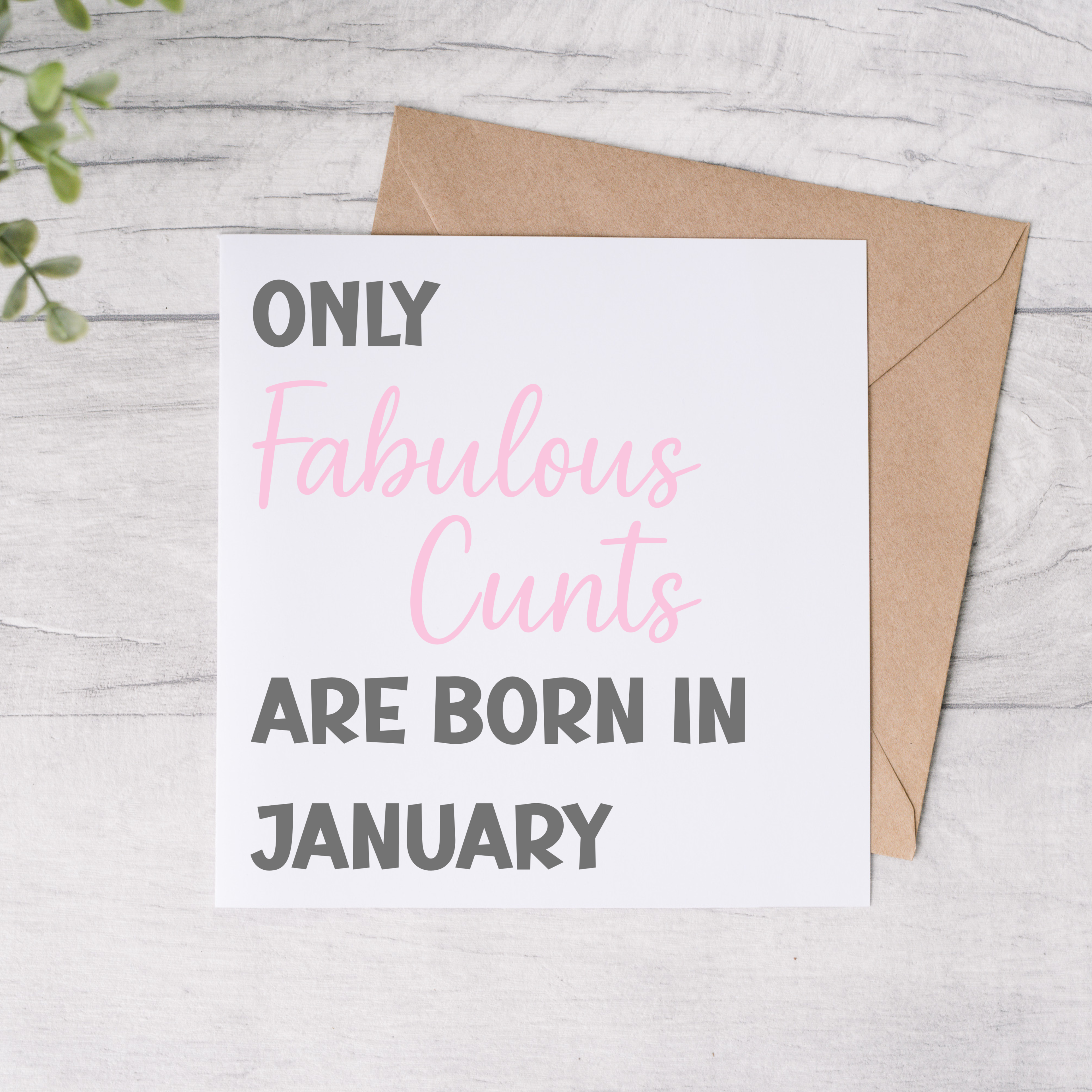 Only Fabulous C@*TS Are Born in..... Greeting Card - FREE Postage