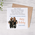 Real Friends Offended Greeting Card Design 2 - FREE Postage