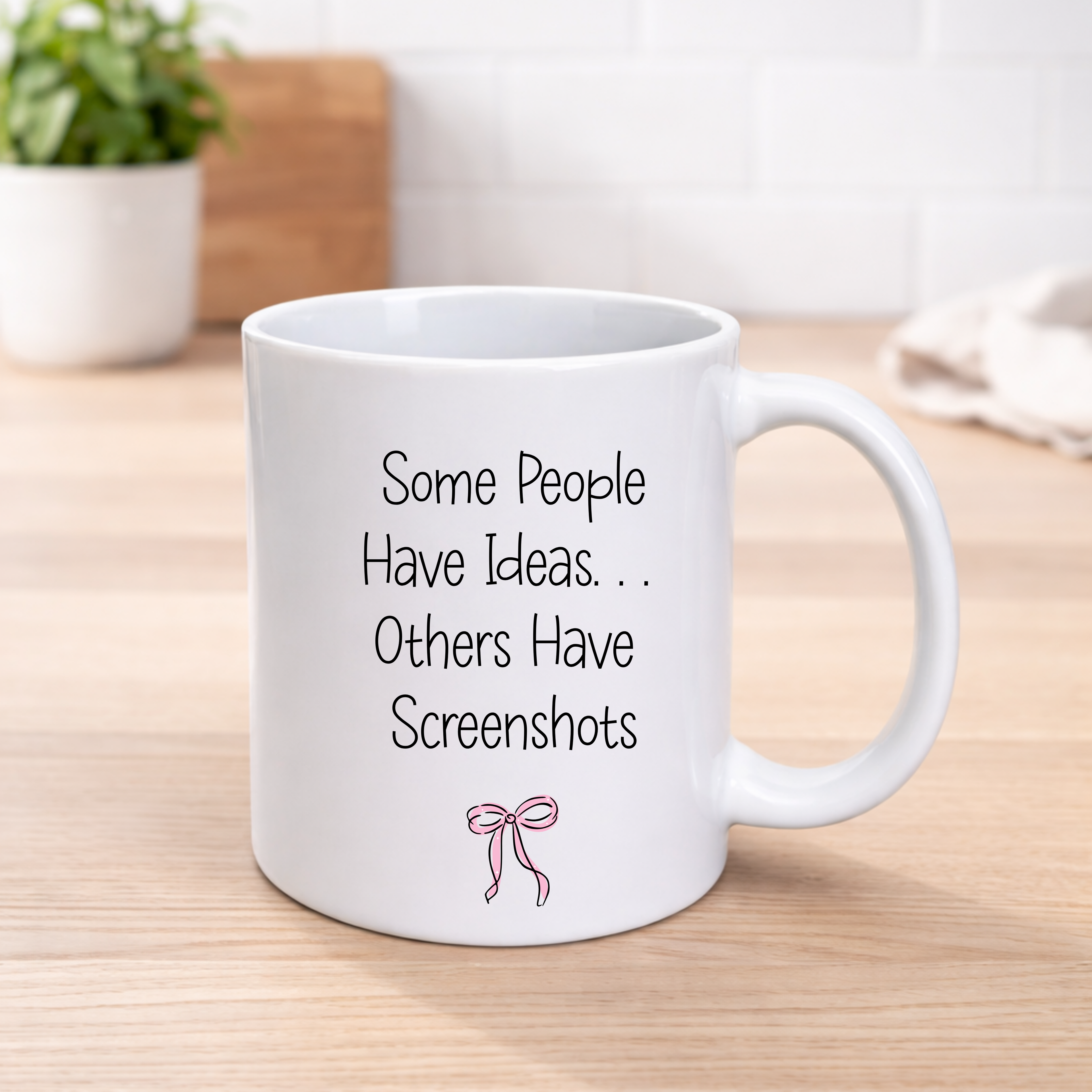 Funny Screenshot Mug – “Some People Have Ideas Others Have Screenshots” – Sarcastic Coffee Mug – 11oz Ceramic Cup – Funny Gift for Friends, Coworkers