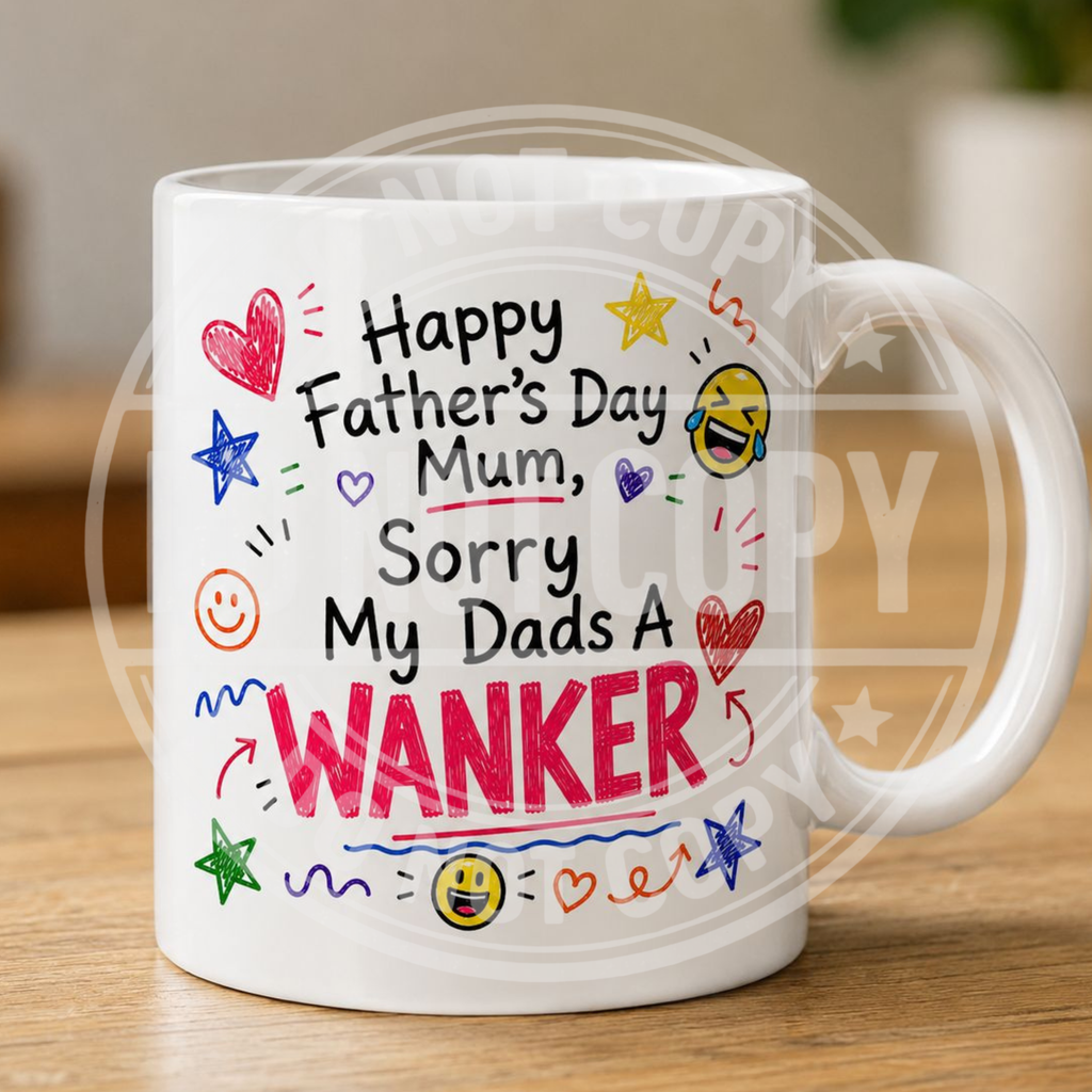 Happy Father’s Day To Mum – Funny & Sweary Mug Collection ☕😂