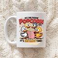 Funny shitshow mug with cartoon ducks, popcorn and Get The Fuckin Popcorn Out quote, 11oz ceramic mug printed in-house