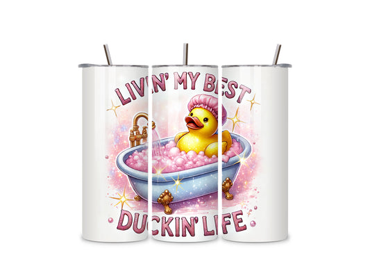 Best Ducking Life 20oz Stainless Steel Skinny Tumbler