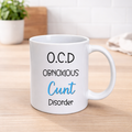O.C.D Obnoxious C*nt Disorder Mug – Funny Rude Sweary Adult Humour Mug – Pink or Blue Design