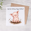 Piggin' Birthday Greeting Card - FREE Postage