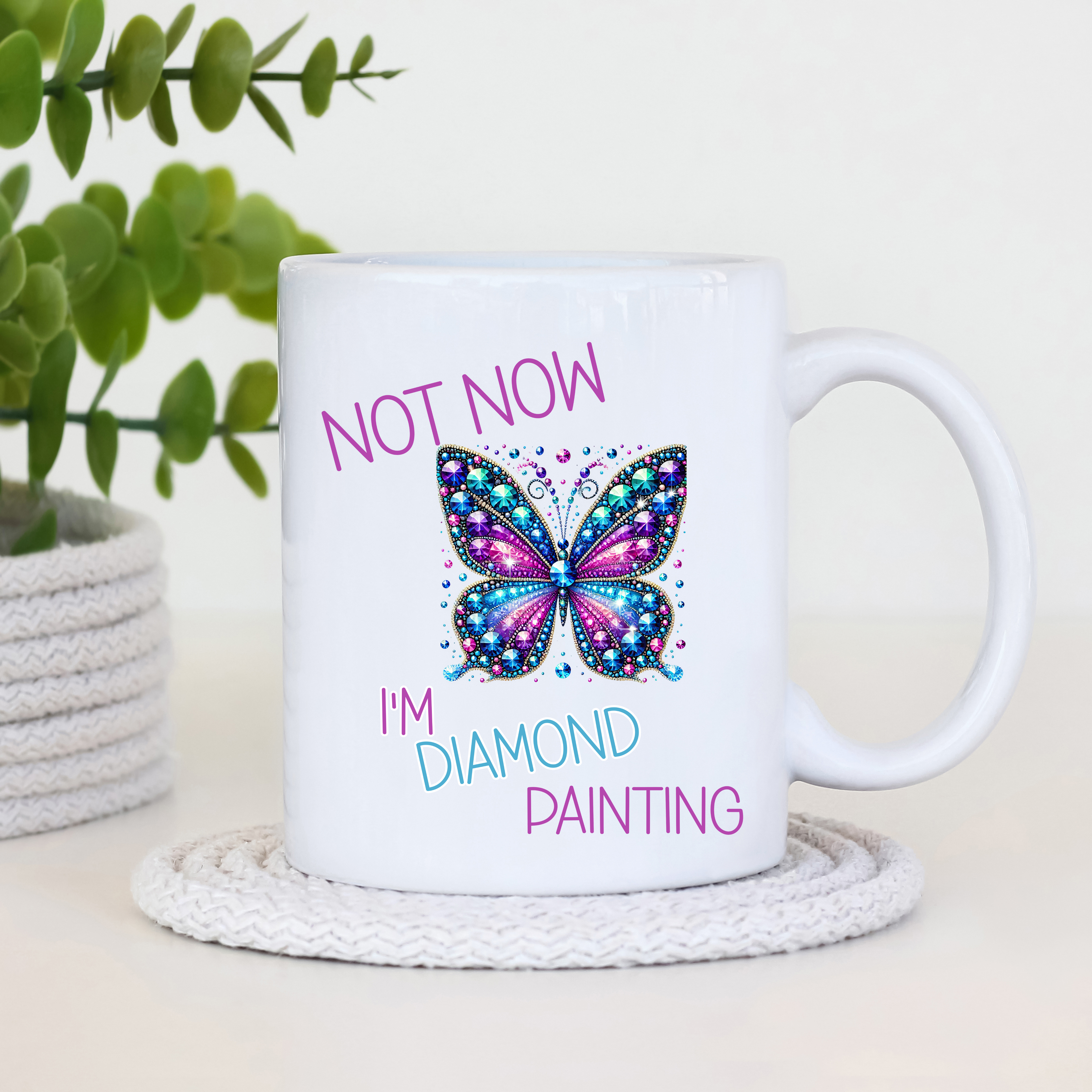 Not Now, I’m Diamond Painting – 11oz Ceramic Mug 💎☕ 2 Designs