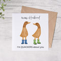 To My ........ Custom Recipient Quackers Greeting Card - FREE Postage
