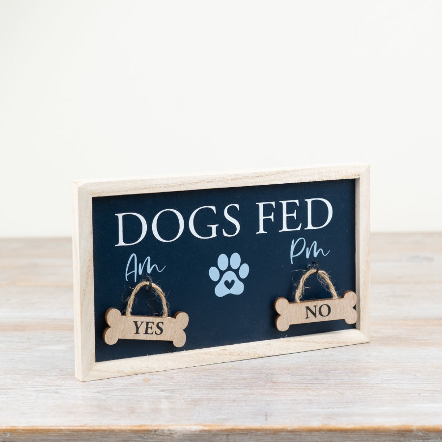 Dogs Fed Sign, 22CM