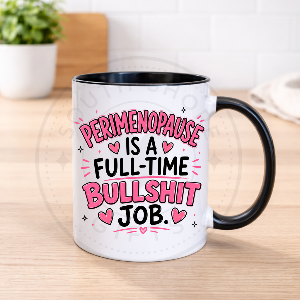 Funny Menopause Mug Collection | 18 Hilarious Menopause & Perimenopause Mugs | 11oz Ceramic Coffee Mug | Printed in the UK