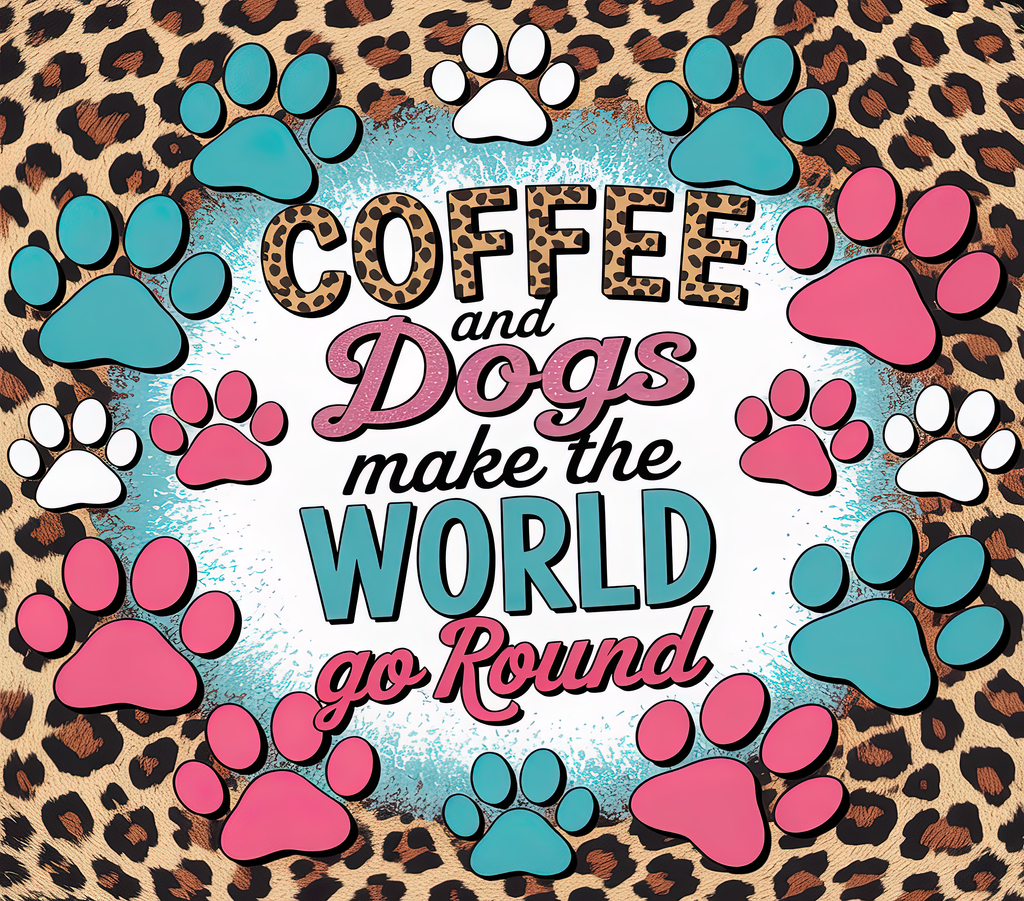 Coffee & Dogs Make The World Go Round 20oz Tumbler