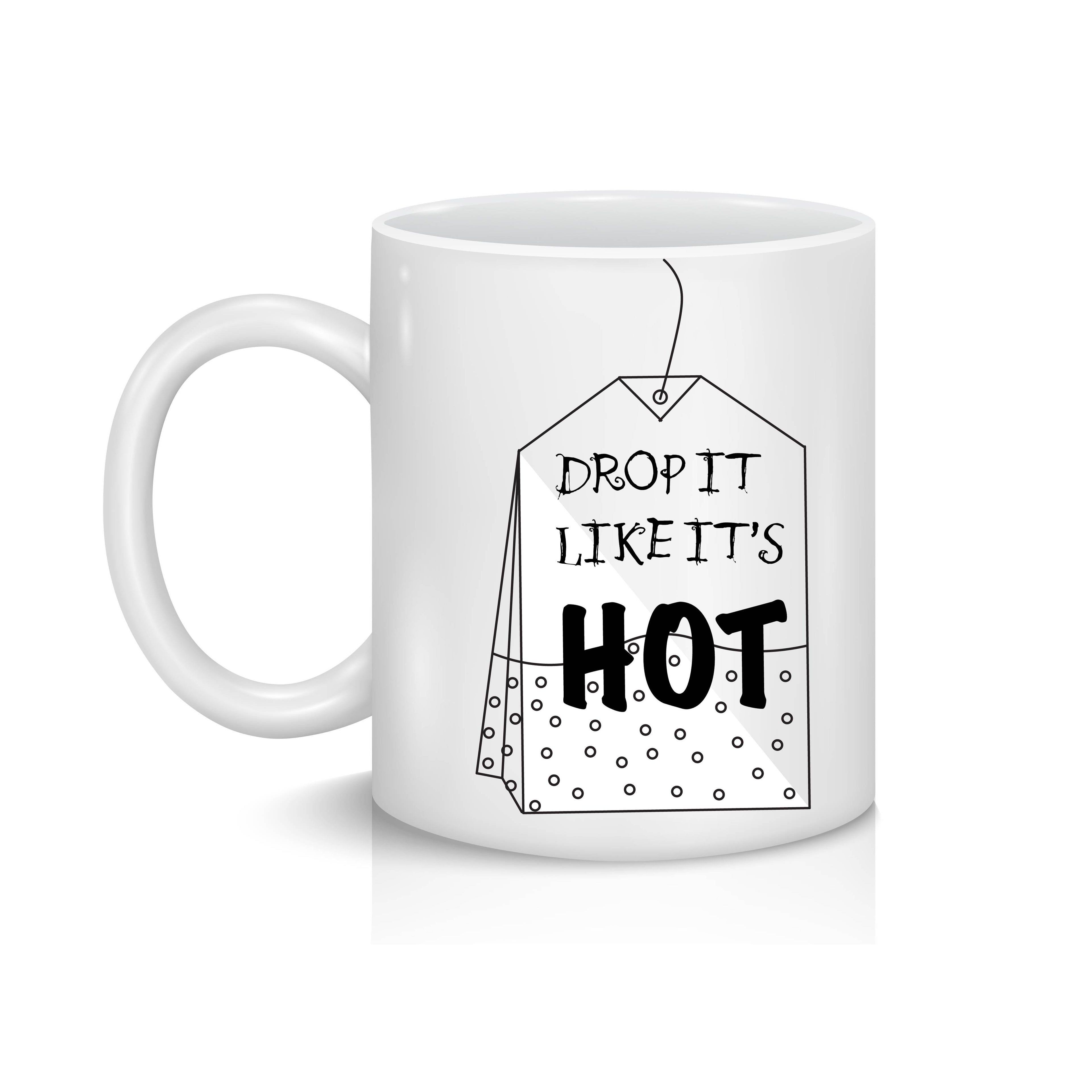 Drop It Like Its Hot Mug or Travel Mug