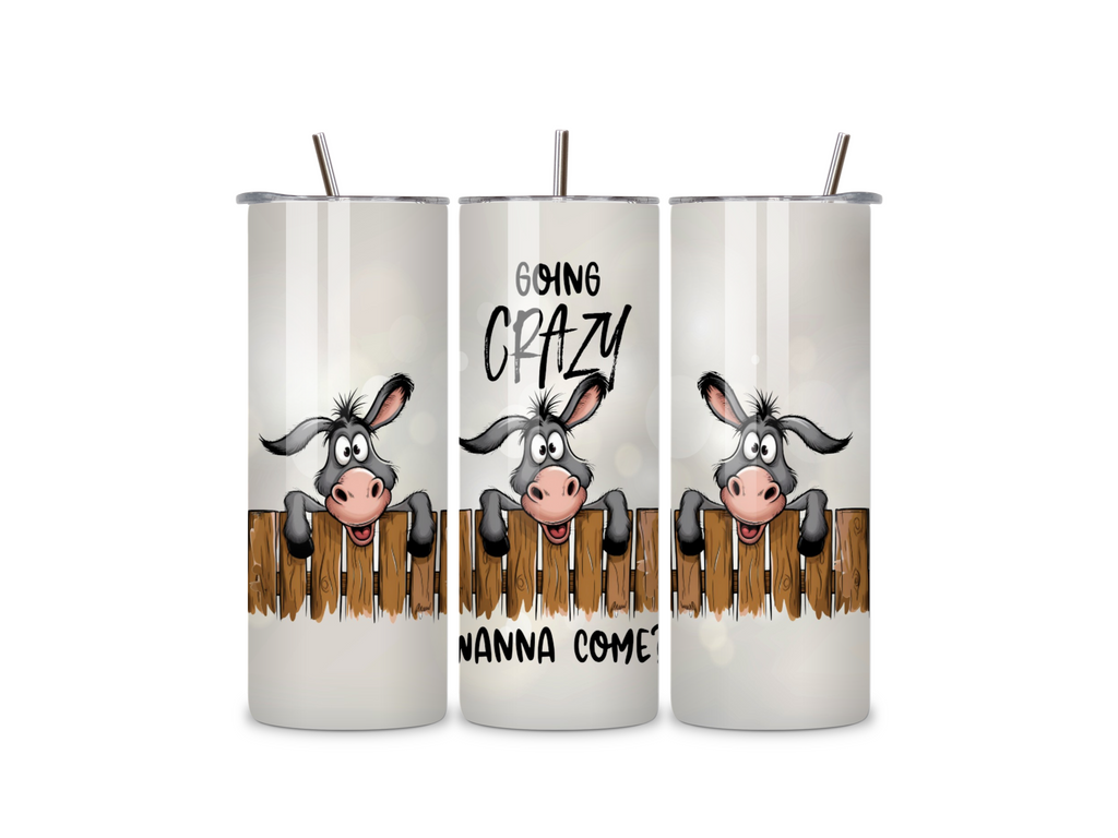Going Crazy Wanna Come Donkey 20oz Tumbler