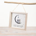 I Love You To The Moon & Back Hanging Plaque 13cm