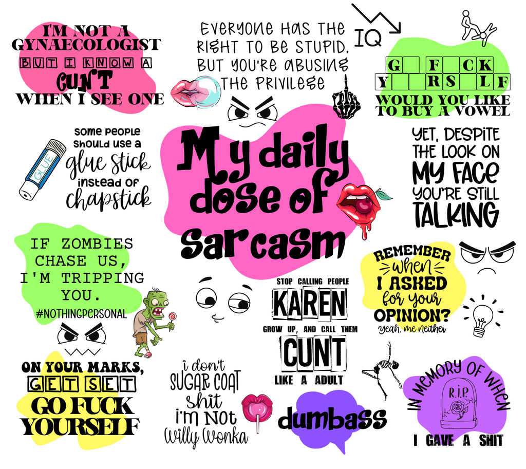 My Daily Dose Of Sarcasm 20oz Tumbler