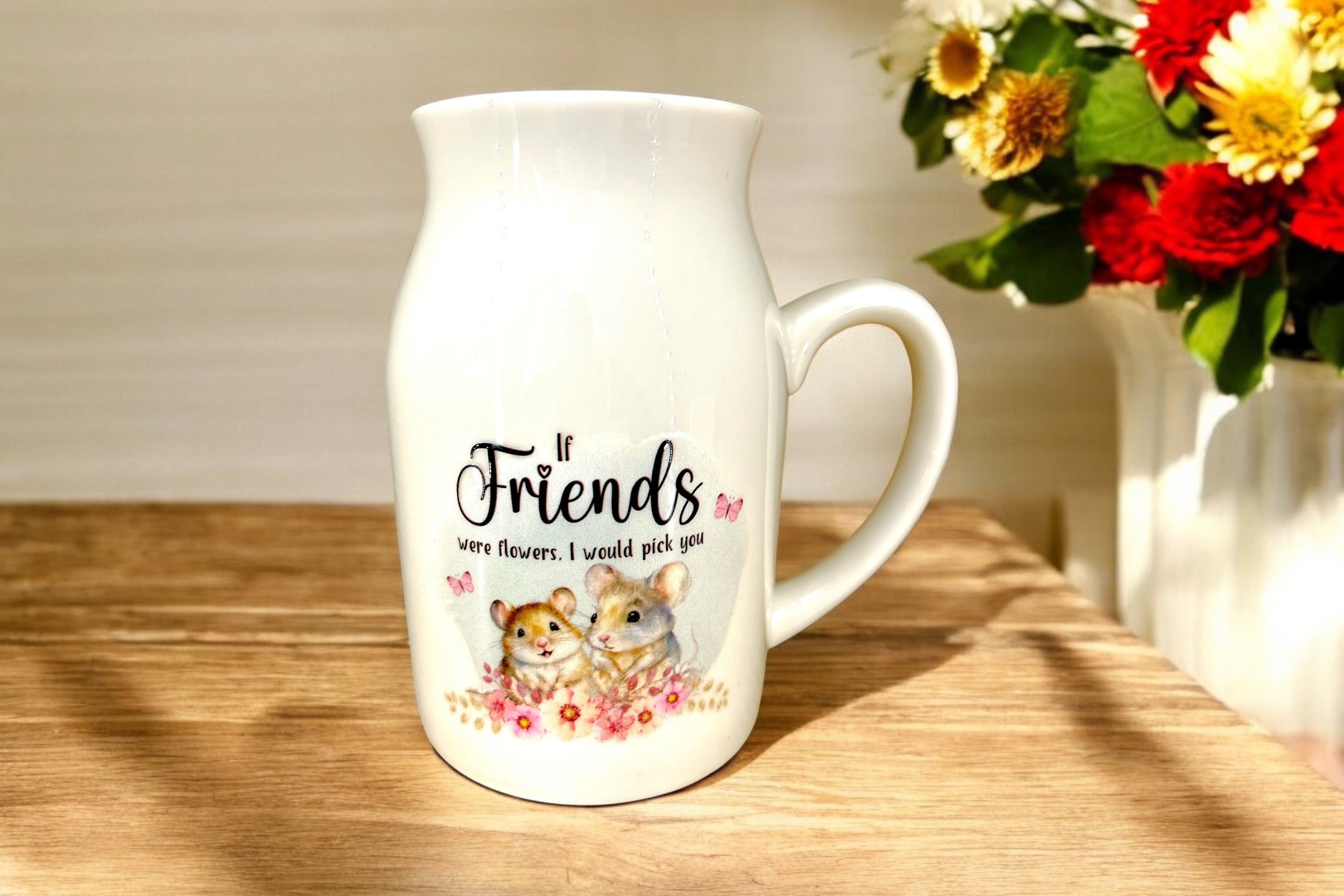 If Friends Were Flowers..... Ceramic Jug