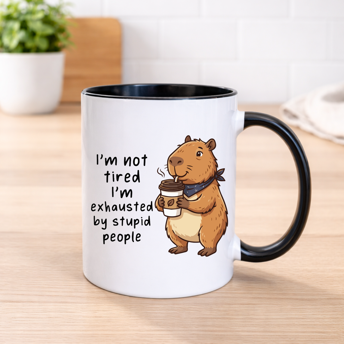 Funny capybara coffee mug with I'm not tired I'm exhausted by stupid people quote