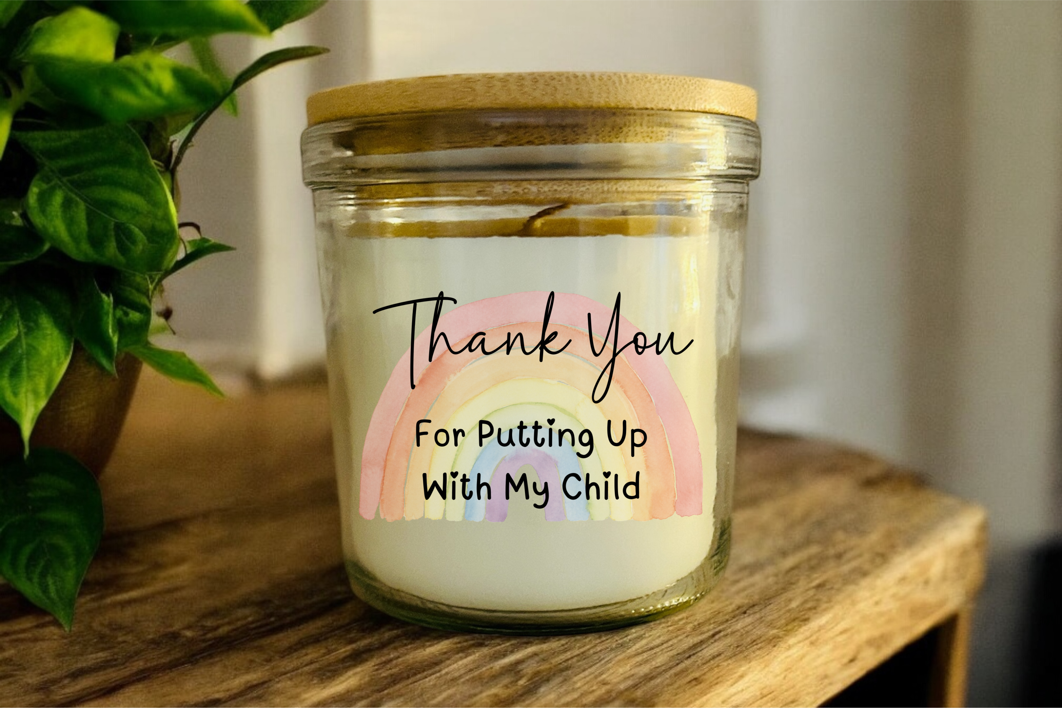 Putting up With My Child Candle ..... Teacher Gift