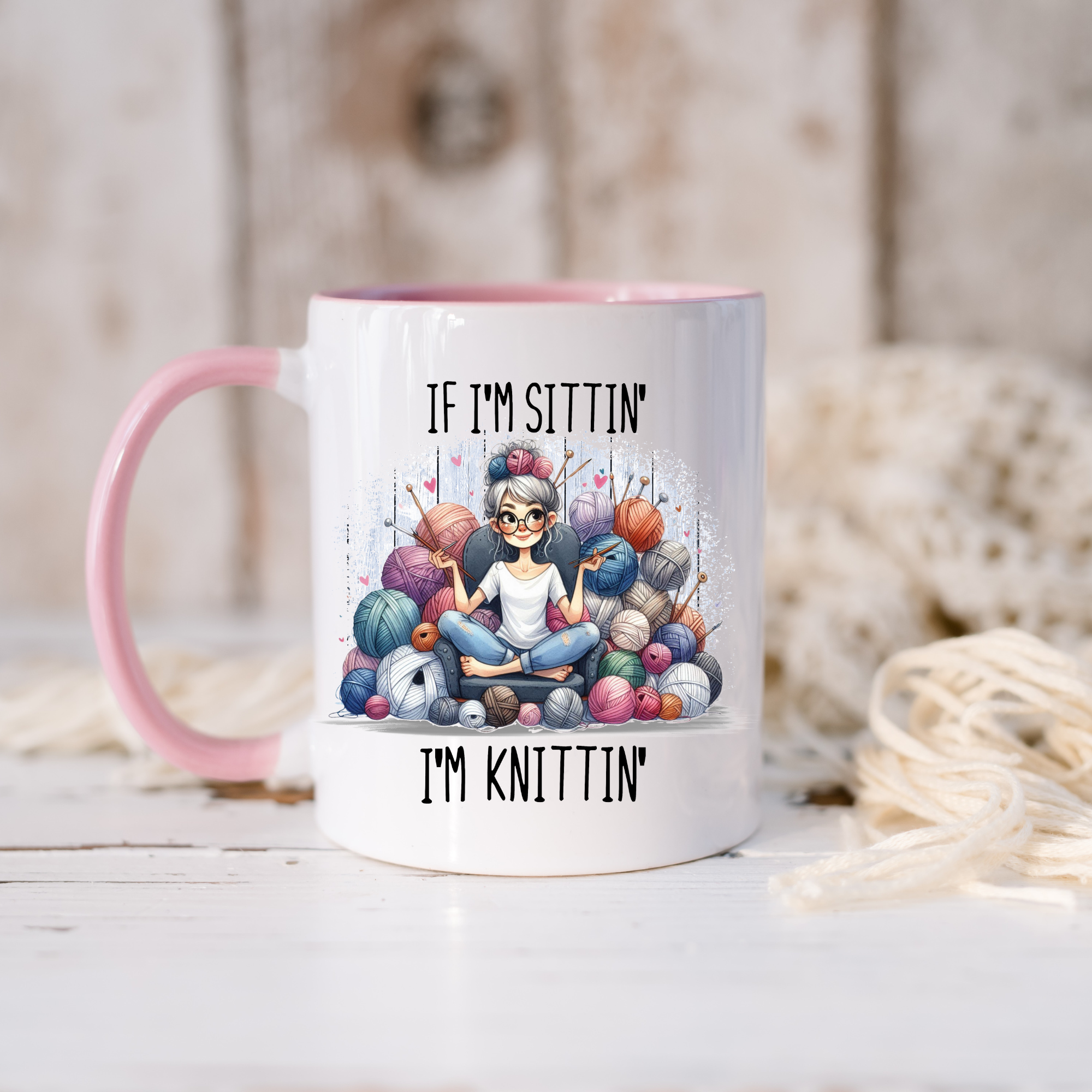 If I'm Sittin' I'm Knittin'