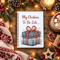 My Christmas To Do Lists A5 lined spiral notebook with festive Christmas present design