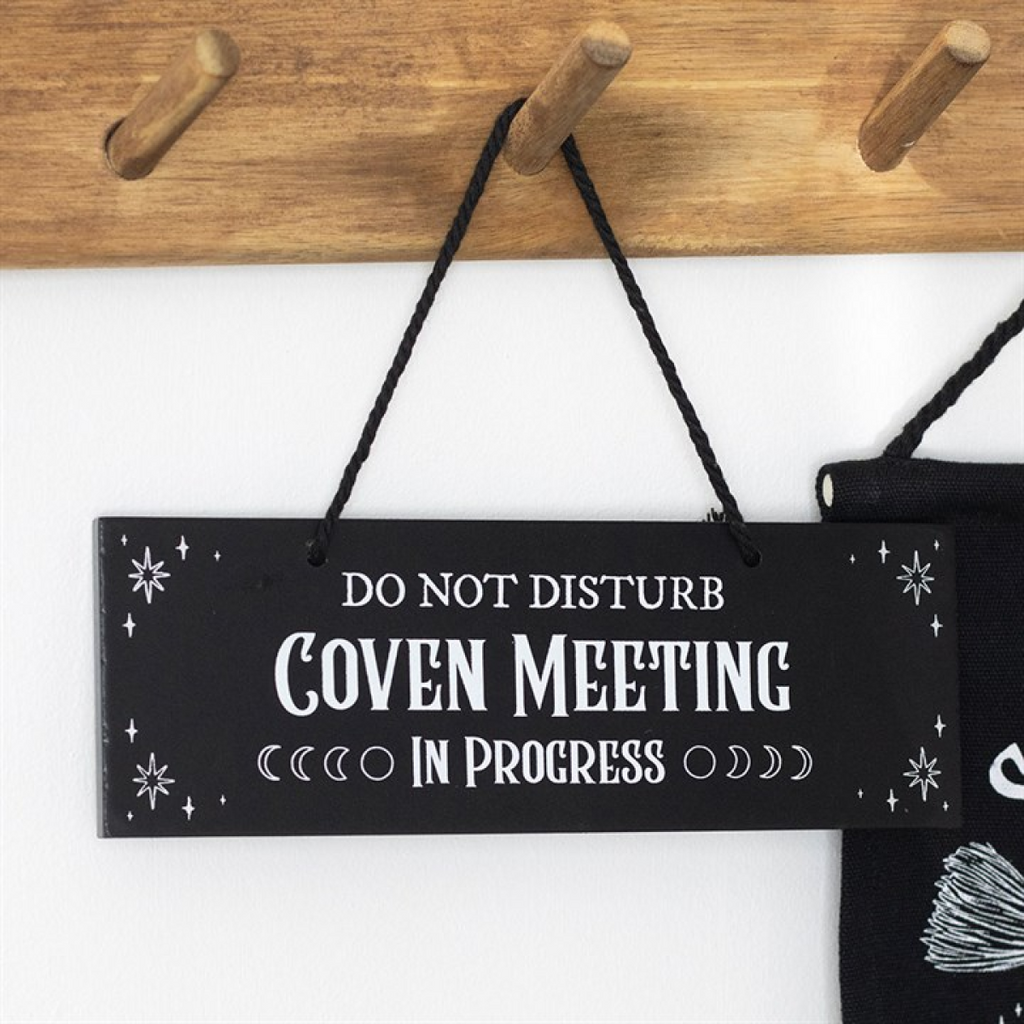 Coven Meeting in Progress Hanging Sign