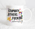 🦄 “The Stupidity of Others” Funny Unicorn Mug